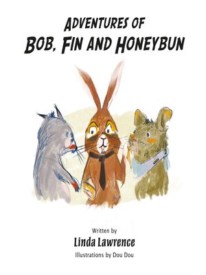 cover image of Adventures of Bob, Fin and Honeybun